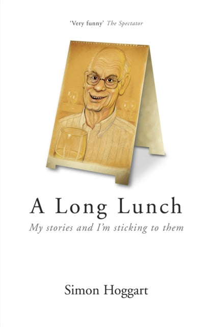 Book cover of: Long Lunch. By: Simon Hoggart