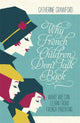 Book cover of: Why French Children Don't Talk Back