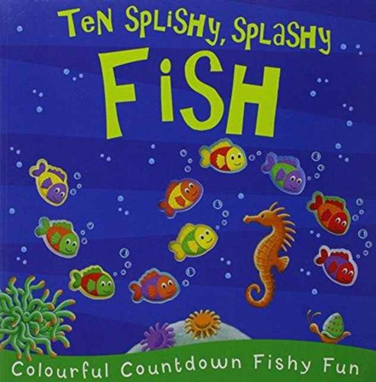Book cover of: Ten Splishy, Splashy Fish
