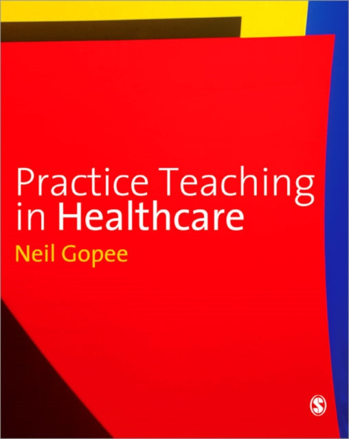 Book cover of: Practice Teaching in Healthcare