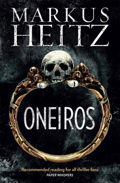 Book cover of: Oneiros. By: Markus Heitz