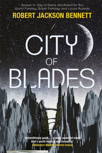 Book cover of: City of Blades. By: Robert Jackson Bennett