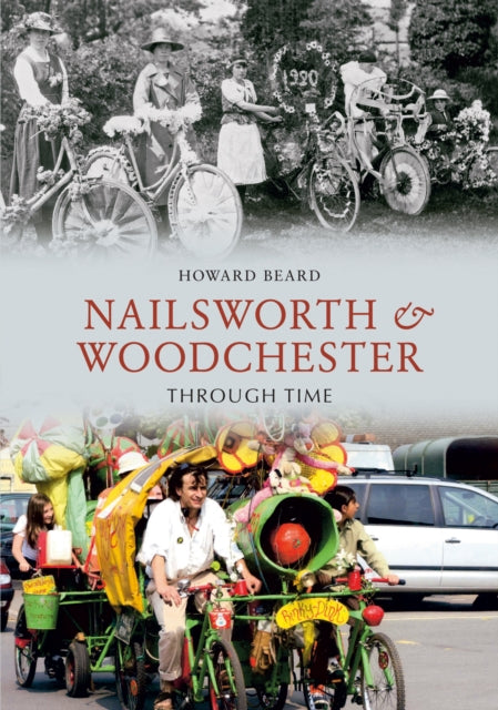 Nailsworth ja Woodchester läbi aja