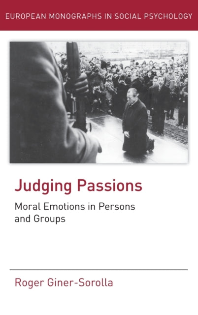 Book cover of: Judging Passions. By: Roger Giner-Sorolla