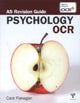 Book cover of: OCR Psychology: AS Revision Guide. By: Philip Banyard
