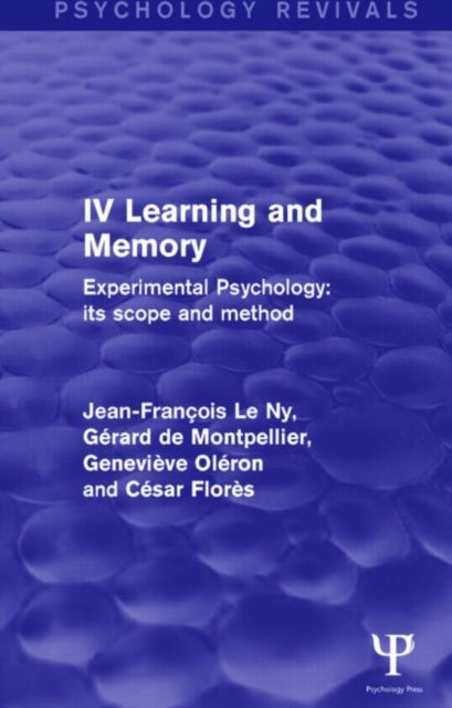 Book cover of: Experimental Psychology Its Scope and Method: Volume IV. By: Gérard de Montpellier