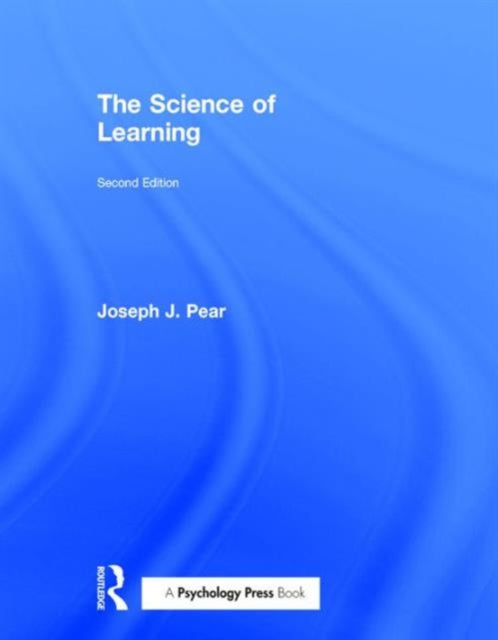 Book cover of: Science of Learning. By: Joseph J. Pear