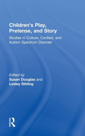 Children's Play, Pretense, and Story