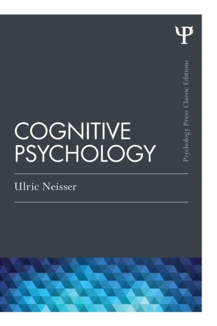 Book cover of: Cognitive Psychology. By: Ulric Neisser