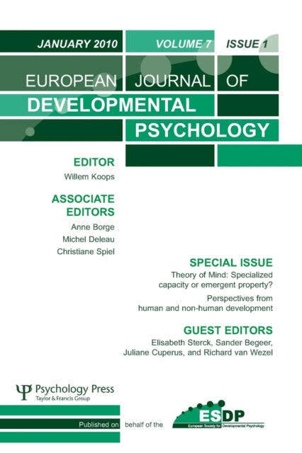 Book cover of: Theory of Mind: Specialized Capacity or Emergent Property? Perspectives from Non-human and Human Development. By: Elisabeth Sterck
