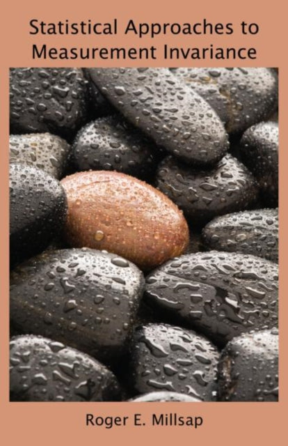 Book cover of: Statistical Approaches to Measurement Invariance. By: Roger Ellis Millsap
