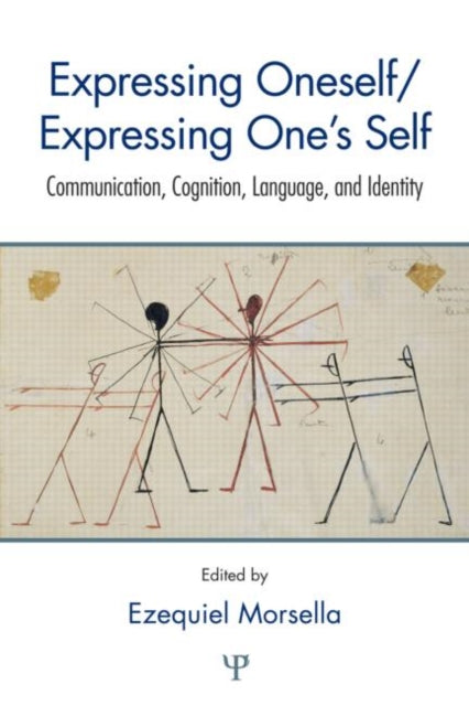 Book cover of: Expressing Oneself / Expressing One's Self. By: Ezequiel Morsella