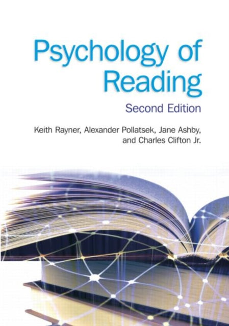 Book cover of: Psychology of Reading. By: Keith Rayner