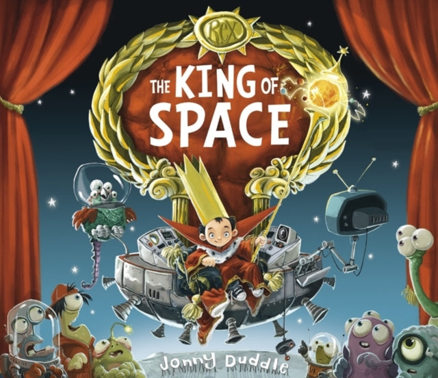 Book cover of: King of Space. By: Jonny-Duddle