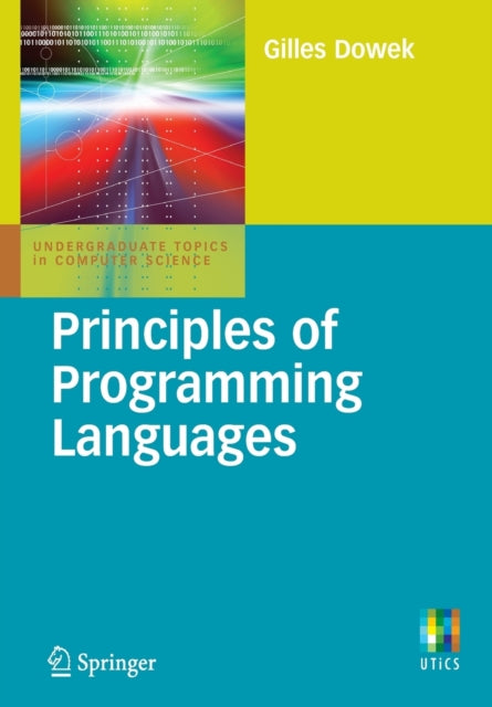Book cover of: Principles of Programming Languages. By: Gilles Dowek