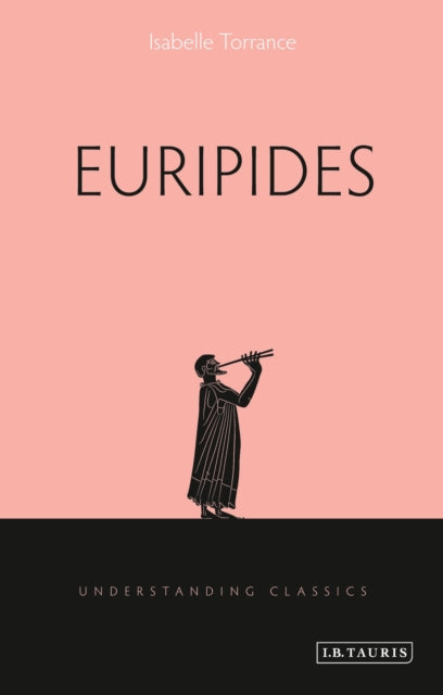 Book cover of: Euripides. By: Isabelle Torrance