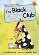 Book cover of: Black and White Club. By: Alice Hemming