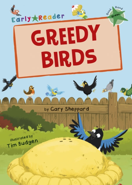 Book cover of: Greedy Birds. By: Gary Sheppard