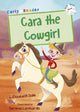 Book cover of: Cara the Cowgirl. By: Elizabeth Dale