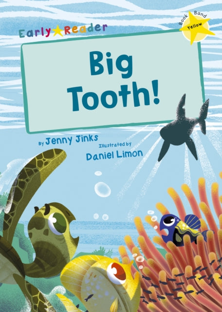 Book cover of: Big Tooth!. By: Jenny Jinks