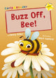 Book cover of: Buzz Off, Bee!. By: Jenny Jinks