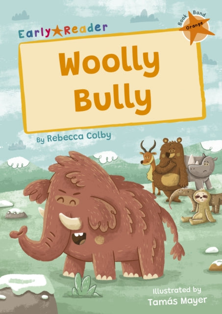 Book cover of: Woolly Bully. By: Rebecca Colby; Tamás Mayer