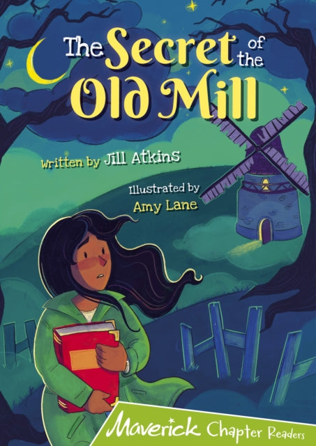 Book cover of: Secret of the Old Mill. By: Jill Atkins; Amy Lane