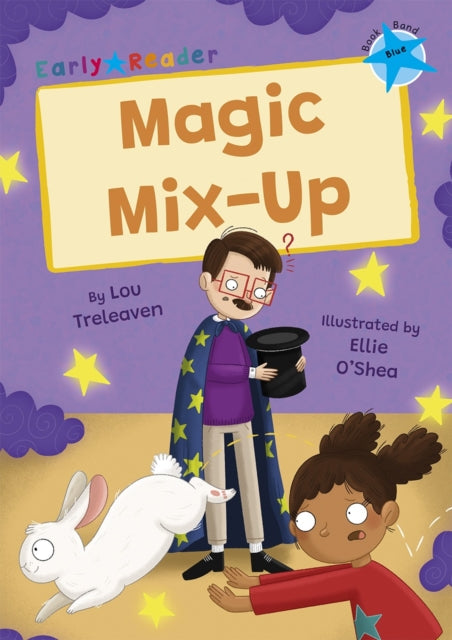 Book cover of: Magic Mix-Up. By: Lou Treleaven; Ellie O'Shea