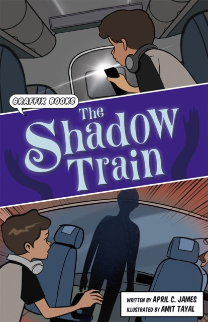 Book cover of: Shadow Train. By: April C. James; Amit Tayal
