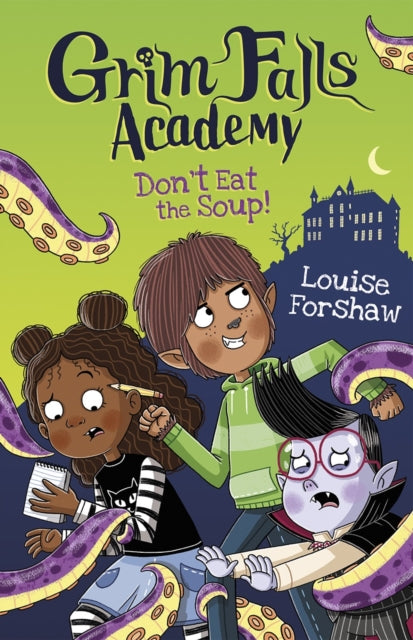Book cover of: Don't Eat the Soup!. By: Louise Forshaw