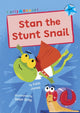 Stan the Stunt Snail, (Blue Early Reader) 9781848869998 Cath Jones; Dean Gray