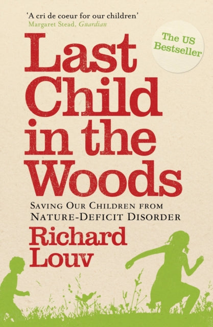 Book cover of: Last Child in the Woods