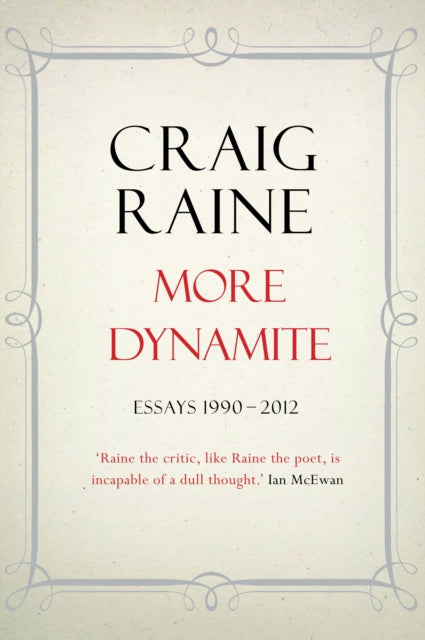 Book cover of: More Dynamite. By: Craig Raine