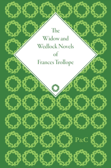 Book cover of: Widow and Wedlock Novels of Frances Trollope. By: Brenda Ayres