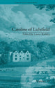 Book cover of: Caroline of Lichtfield. By: Laura Kirkley