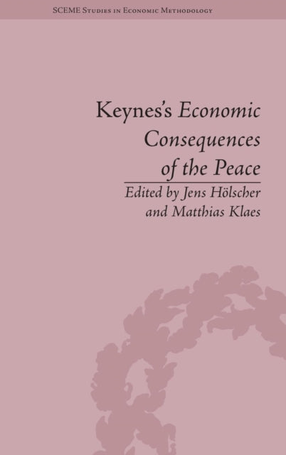 Book cover of: Keynes's Economic Consequences of the Peace. By: Jens Hölscher