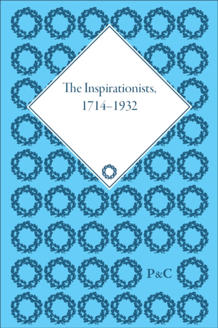 Book cover of: Inspirationists, 1714-1932. By: Peter Hoehnle