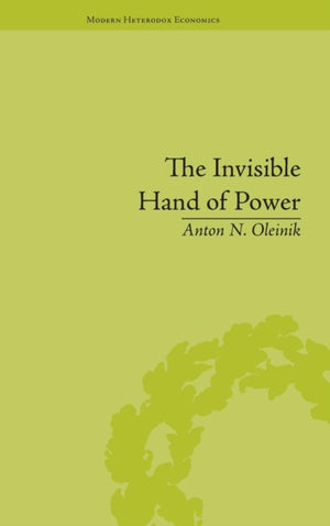 The Invisible Hand of Power