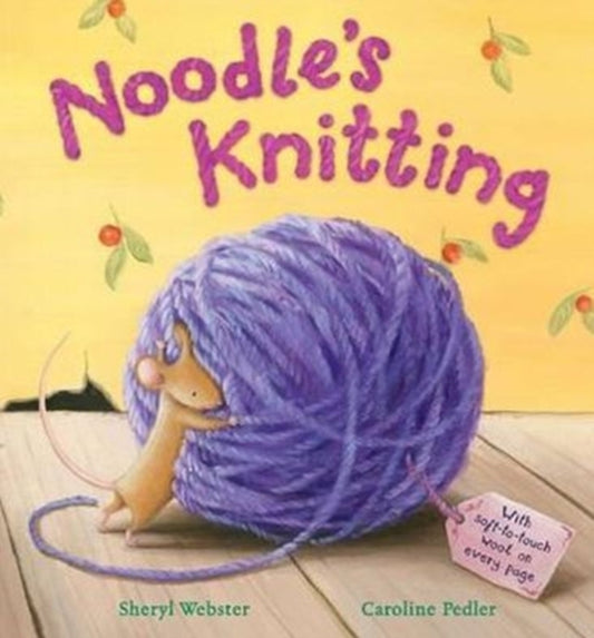 Book cover of: Noodle's Knitting. By: Sheryl Webster