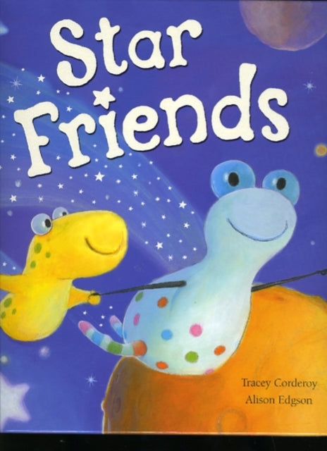 Book cover of: Star Friends. By: Tracey Corderoy