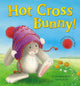 Book cover of: Hot Cross Bunny!