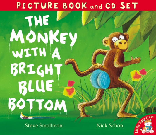 Book cover of: The Monkey with a Bright Blue Bottom. By: Steve Smallman
