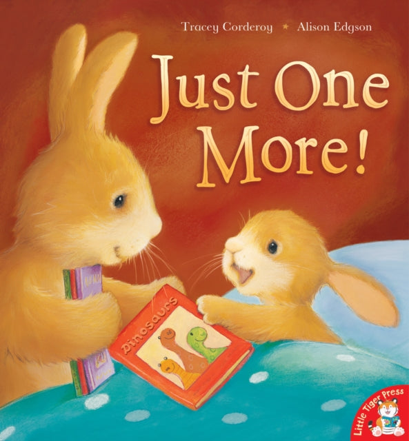 Book cover of: Just One More!. By: Tracey Corderoy
