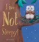 Book cover of: I'm Not Sleepy. By: Jane Chapman