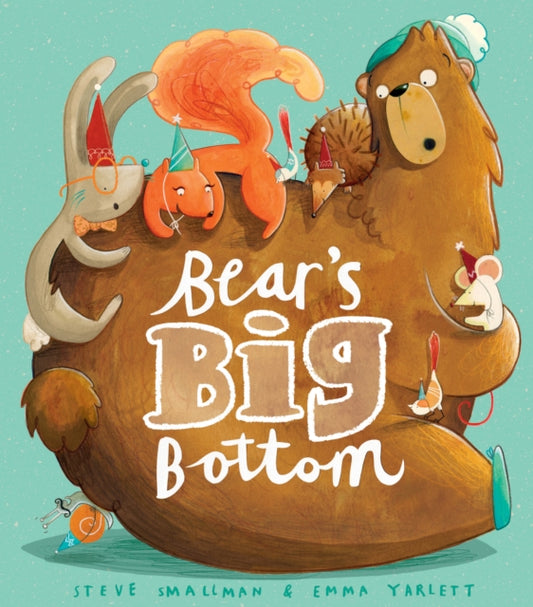 Book cover of: Bear's Big Bottom. By: Steve Smallman