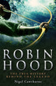 Book cover of: Brief History of Robin Hood. By: Nigel Cawthorne