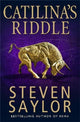 Book cover of: Catilina's Riddle. By: Steven Saylor