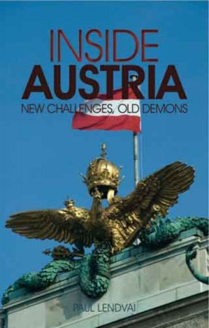 Book cover of: Inside Austria. By: Paul Lendvai