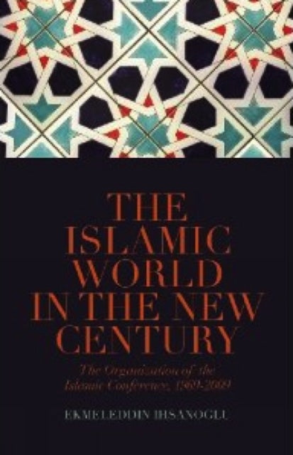 The Islamic World in the New Century