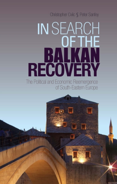 Book cover of: In Search of the Balkan Recovery